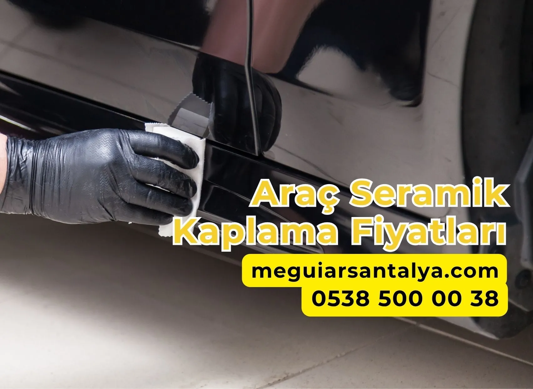 Araç Seramik Kaplama Fiyatları